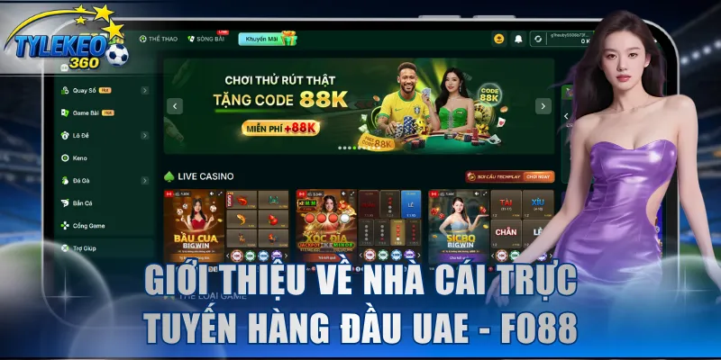 Đôi nét giới thiệu về nhà cái trực tuyến hàng đầu UAE - FO88