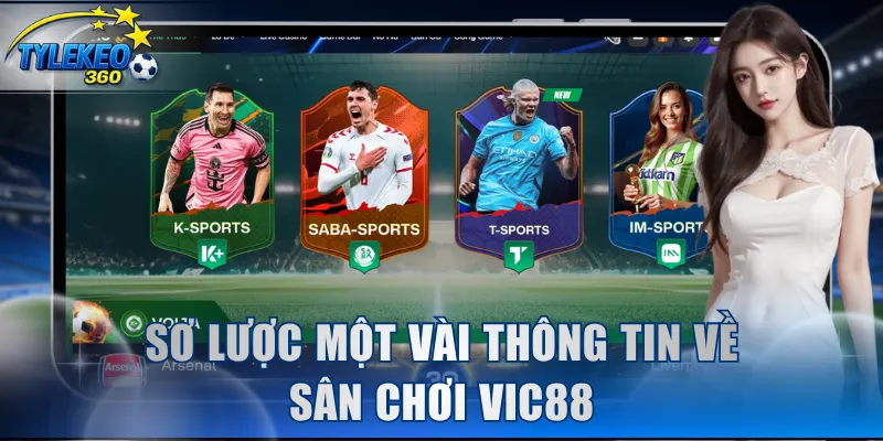 Sơ lược một vài thông tin về sân chơi VIC88