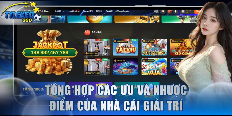 Tổng hợp các ưu và nhược điểm của nhà cái giải trí